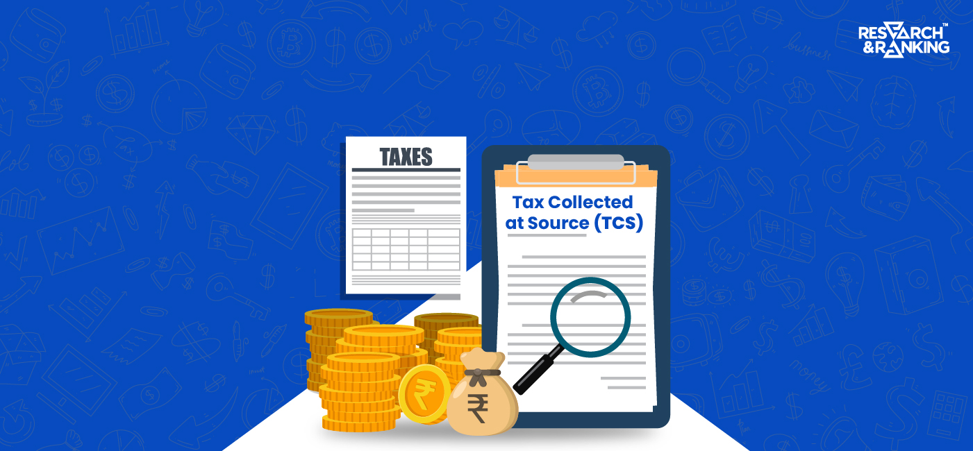Tax Collected at Source: All You Need to Know 2023