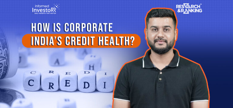 Understanding Corporate India’s Credit Profile in H1 FY24