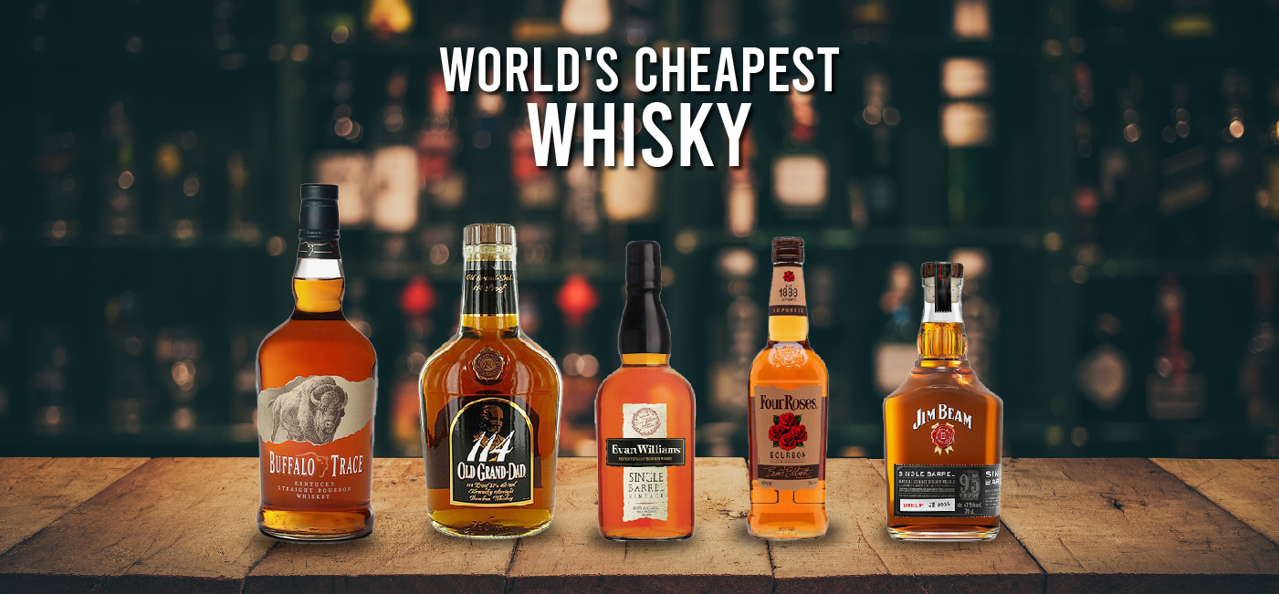 cheapest whiskey